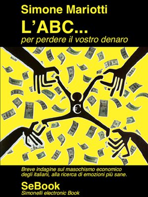cover image of L'ABC...per perdere il vostro denaro